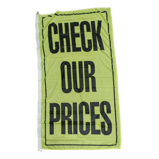 Check Our Prices Flag, 90cm by 180cm