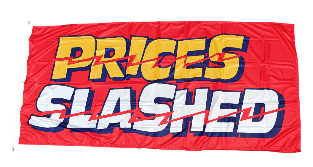 Prices Slashed Flag, 180x90 cm