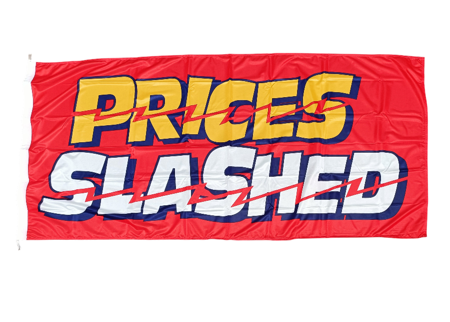Prices Slashed Flag, 180x90 cm