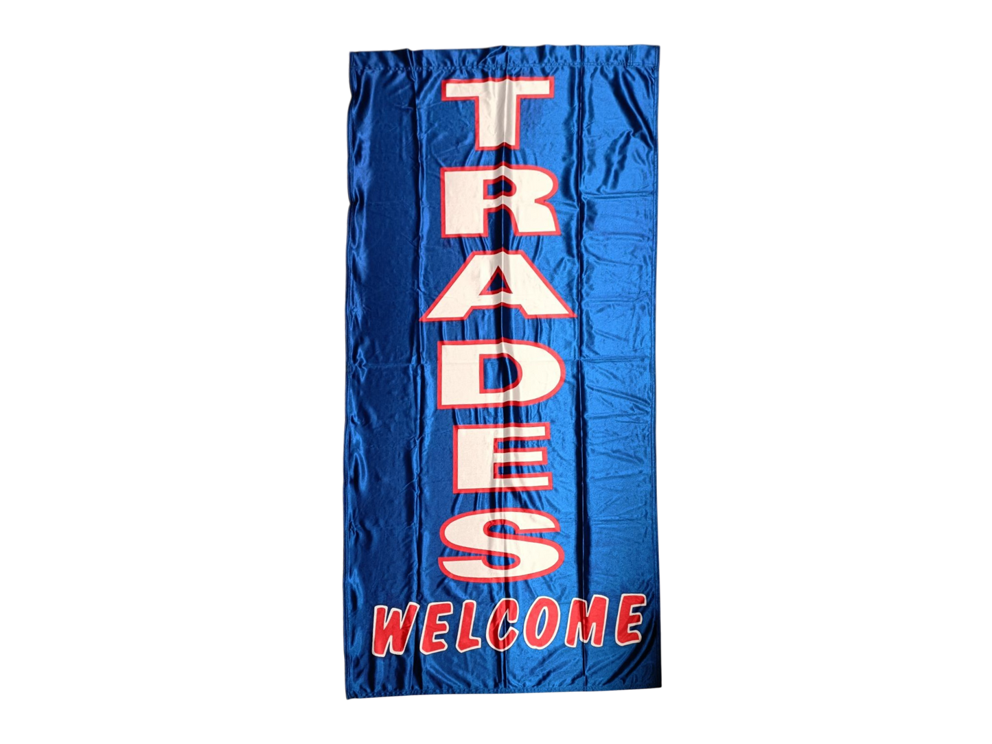 "Trades Welcome"  Banner Flag, 90x180 cm
