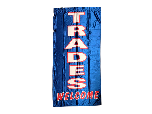 "Trades Welcome"  Banner Flag, 90x180 cm